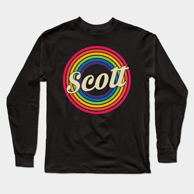 Scott - Retro Rainbow Style Long Sleeve T-Shirt by MaydenArt